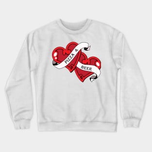 Love Pizza & Beer Crewneck Sweatshirt